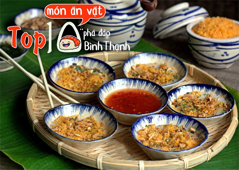 Top 10 món ăn vặt “phá đảo” Bình Thạnh